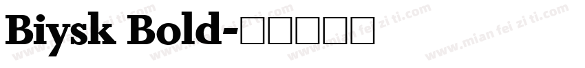 Biysk Bold字体转换